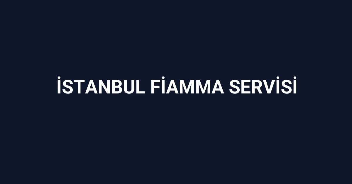 İstanbul Fiamma Servisi